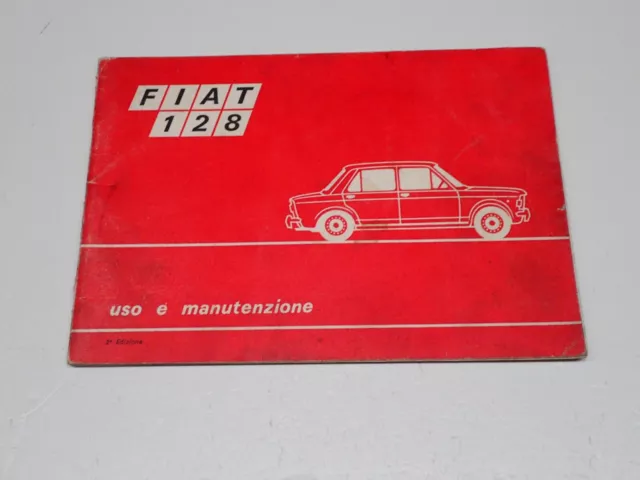 Fiat 128 Berlina Libretto Uso E Manutenzione 1969