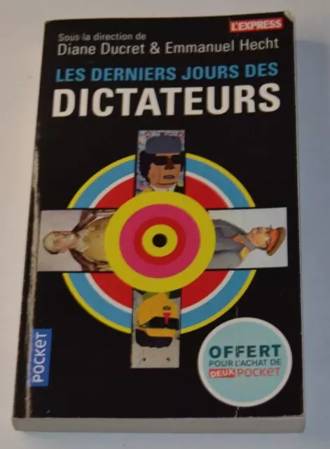 Les derniers jours des dictateurs - Diane Ducret - livre