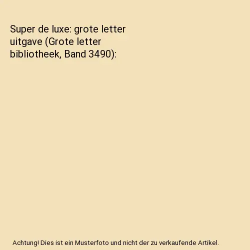 Super de luxe: grote letter uitgave (Grote letter bibliotheek, Band 3490), Verme
