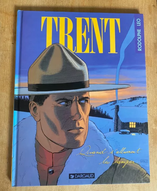 BD "TRENT", 4e tome, édition Originale - EO, DEDICACE DE LÉO