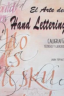 EL ARTE DEL Hand Lettering: Caligrafía. Técnicas y ej... | Livre | état ...