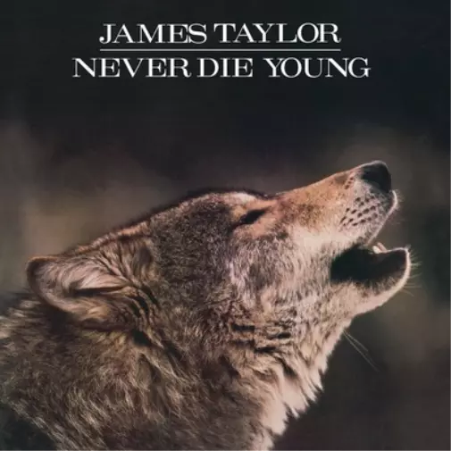 James Taylor Never Die Young (Vinyl) 12" Album Coloured Vinyl