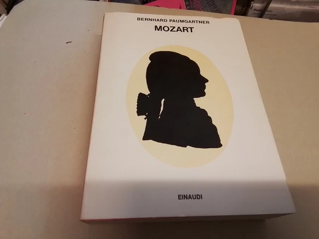 Mozart. Bernhard Paumgartner, Einaudi 1978, 9a24