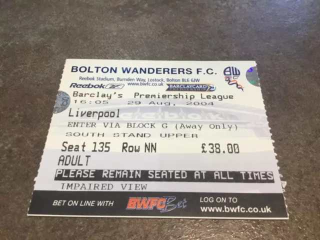 Bolton Wanderers v Liverpool 29 August 2004 Match Ticket