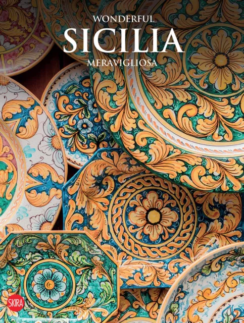 Wonderful Sicilia meravigliosa. Ediz. illustrata - Zanella Massimo