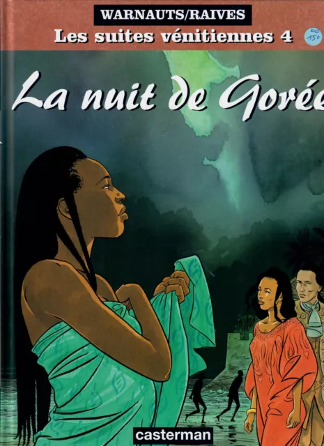 Eo Les Suites Venitiennes Tome 4/ La Nuit De Goree Tbe