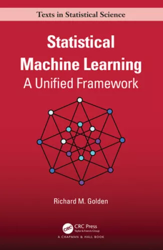 Statistical Machine Learning: A Unified Framework (Chapman & Hall/CRC Texts in