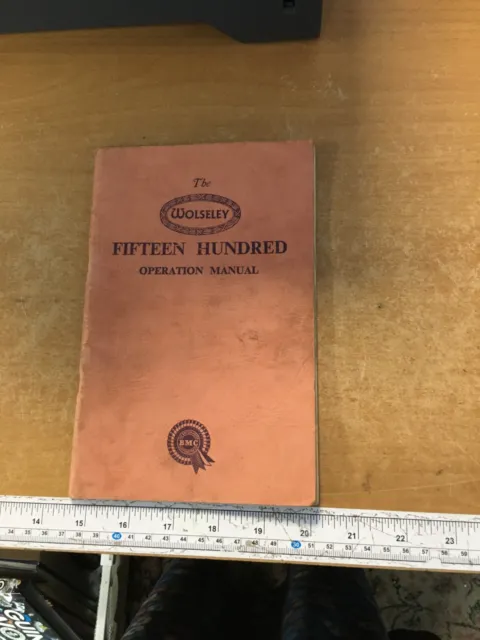 The Wolseley Fifteen Hundred Operation Manual