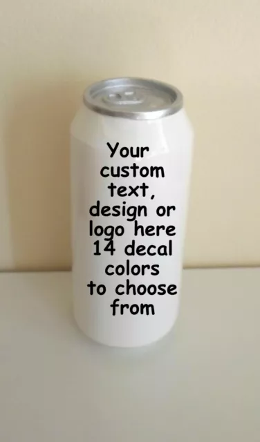 CUSTOM MADE BEER TAP HANDLE 6" Can VINYL DECAL Text Simple Logo Design 14 COLORS