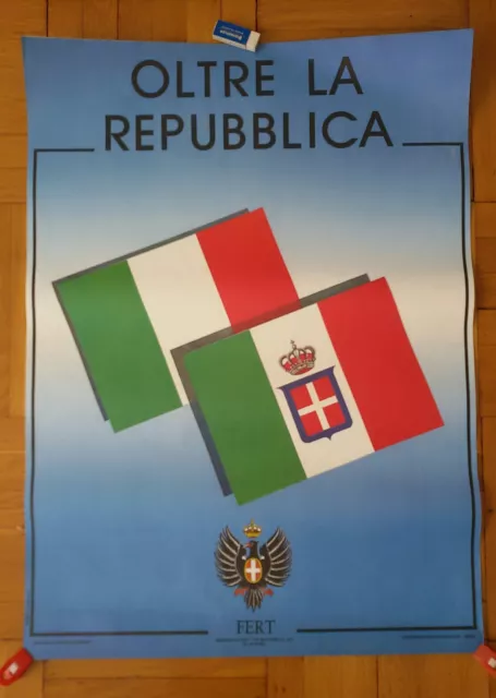 Manifesto Movimento Monarchco Fert -  Partito Monarchico  Bandiera Tricolore