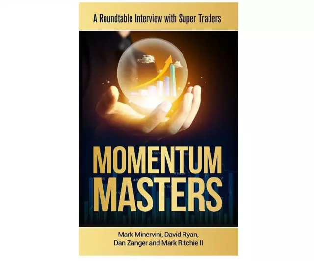 Momentum Masters: A Roundtable Interview with Super Traders (Paperback)