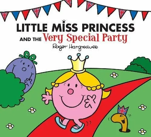 Little Miss Princess and the Very Special Party ( by Hargreaves, Adam 1405290412