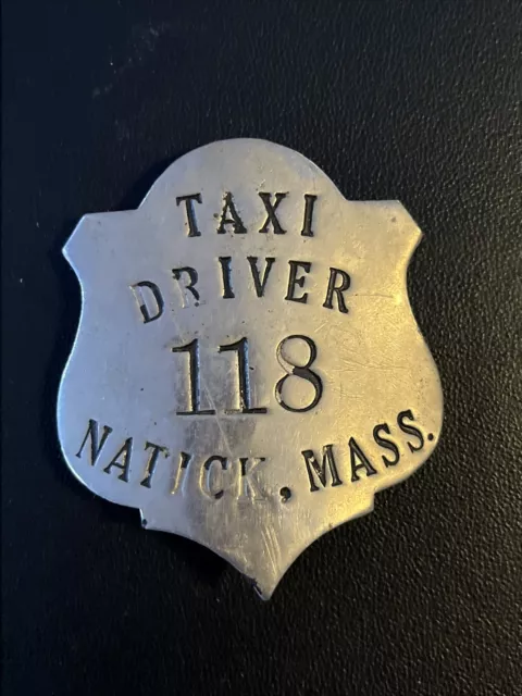 Undated Natick, Massachusetts Taxi Driver Chauffeur badge w/orig pin intact Undated Natick, Massachusetts Taxi Driver Chauffeur badge w/orig pin intact