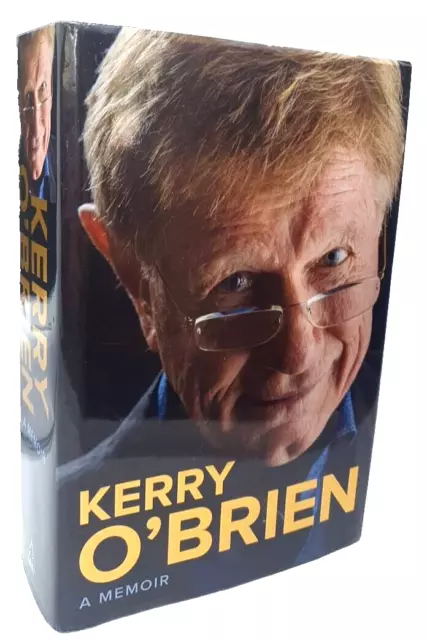 Kerry O'Brien, a Memoir by Kerry O'Brien (Hardcover, 2018)  Q8