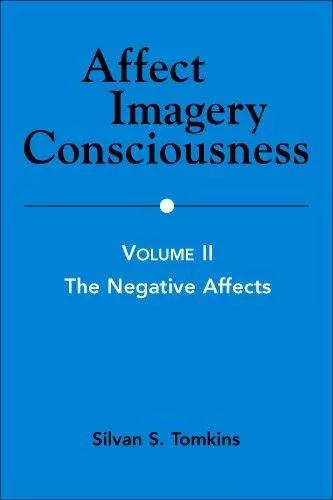 Affect Imagery Consciousness : The Negative Affects, Paperback by Tomkins, Si...