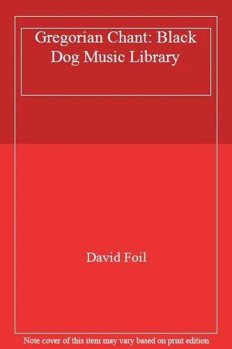 Gregorian Chant: Black Dog Music Library By David Foil