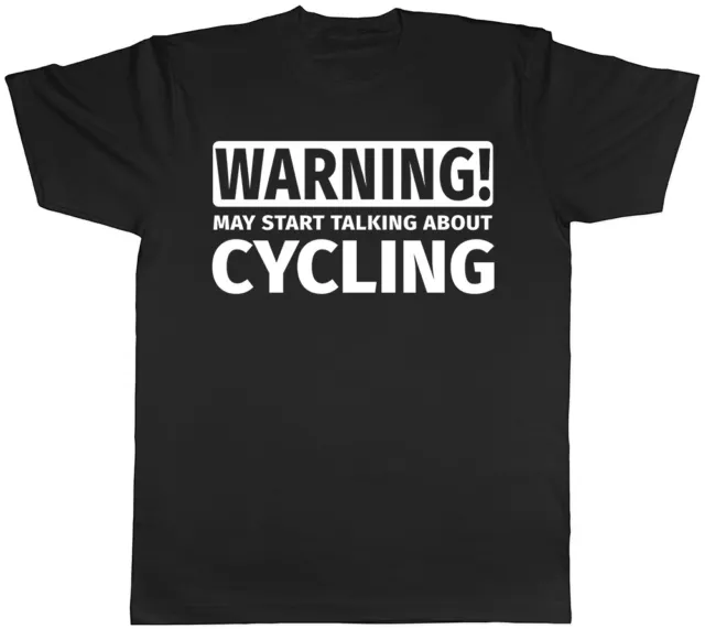 Warning May Start Talking about Cycling Mens Womens T-Shirt