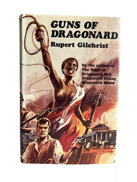 Guns of Dragonard by Rupert Gilchrist Hardcover 1980 Souvenir Press 1st Edition