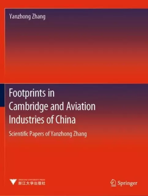 Footprints in Cambridge and Aviation Industries of China: Scientific Papers of Y