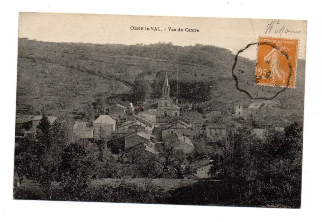 CPA - 52 - OSNE LE VAL - vue du centre - voyagée