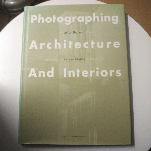Photographing Architecture and Interiors Julius Shulman Richard Neutra Used JPN