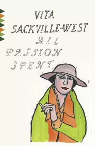 Vintage Classics Ser.: All Passion Spent by Vita Sackville-West (2017, Trade...