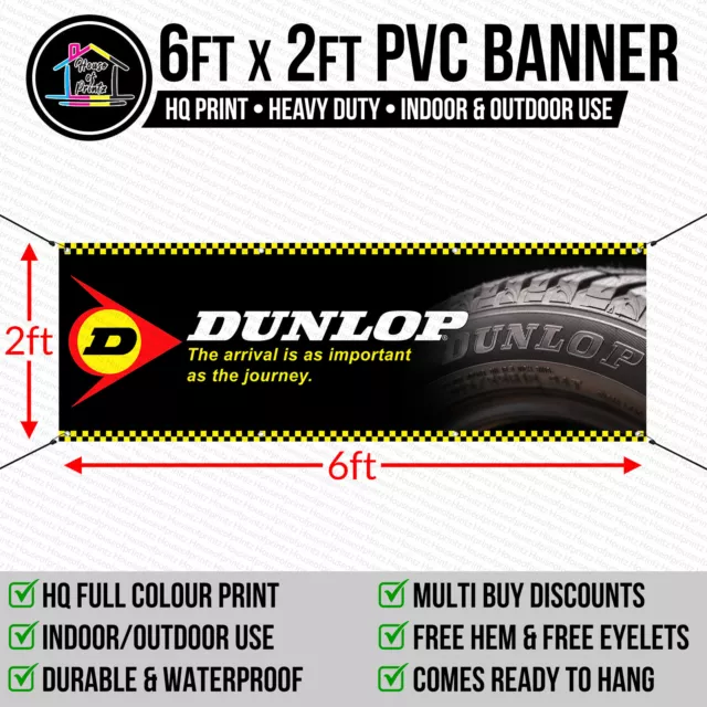 Dunlop Tyres Vinyl PVC Banner Garage Tyre Workshop Sign Trackside Print 6ftx2ft