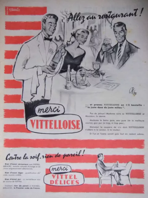 Publicité 1956 Vittelloise Contre La Soif Rien De Pareil Vittel Delices - Okley
