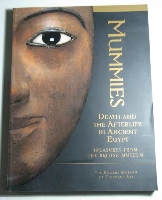 MUMMIES Death & Afterlife In Ancient Egypt Treasures From The British Museum PB