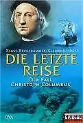 Die letzte Reise. Der Fall Christoph Columbus von Klaus ... | Buch | Zustand gut