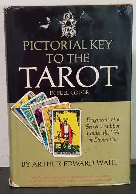 Pictorial Key to the Tarot by Arthur Edward Waite