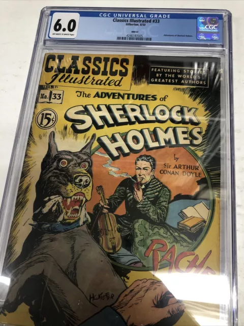 Classic Illustrated (1950) # 33 (CGC 6.0) HRN 67 Sherlock Holmes • Canadian