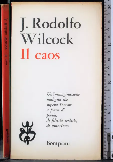 Il Caos. Rodolfo Wilcock. Bompiani. 1Ed.