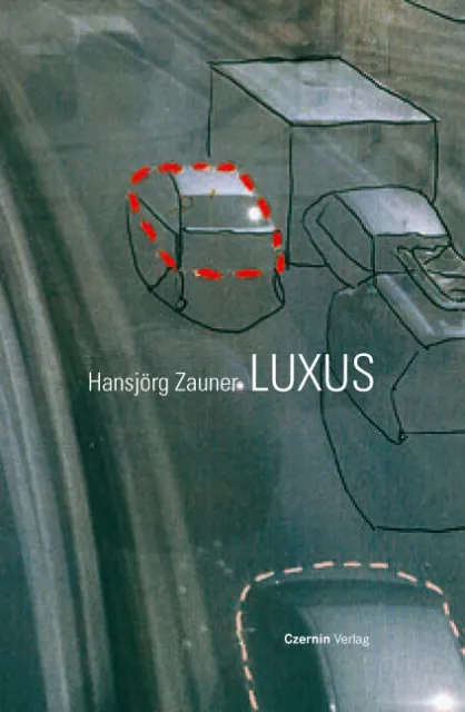 Hansjörg Zauner / Luxus