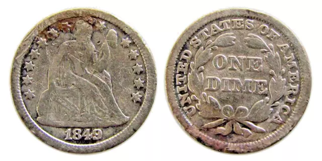 Liberty Seated Dime 1849 Fine - Very Fine Condition