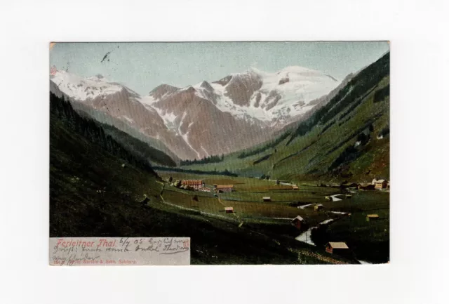 AK Ansichtskarte Ferleitner Tal / Ferleitental / Österreich - 1905