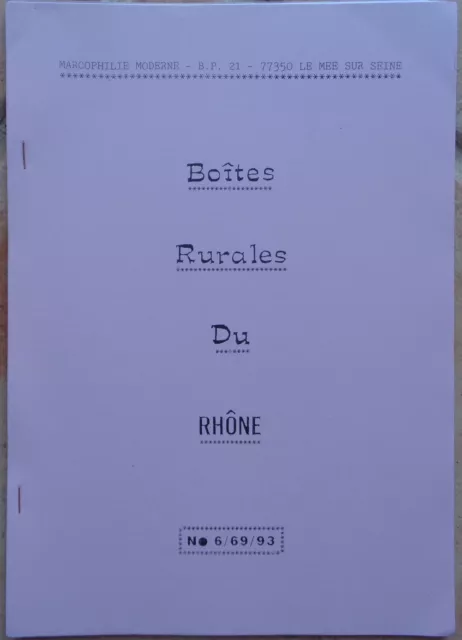 Boîtes Rurales du Rhône, Marcophilie moderne 1993