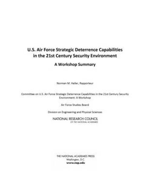 U.S. AIR FORCE Strategic Deterrence Capabilities in the 21st Century ...