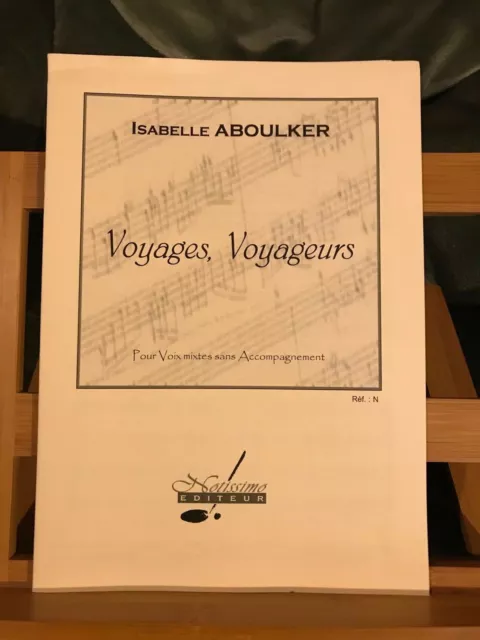 Isabelle Aboulker Voyages voyageurs partition choeur mixte partition Notissimo