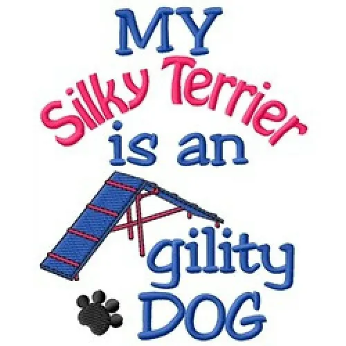My Silky Terrier is An Agility Dog Ladies T-Shirt - DC2027L Size S - XXL