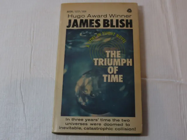 Hugo Award Winner James Blish The Triumph Of Time Livre de Poche