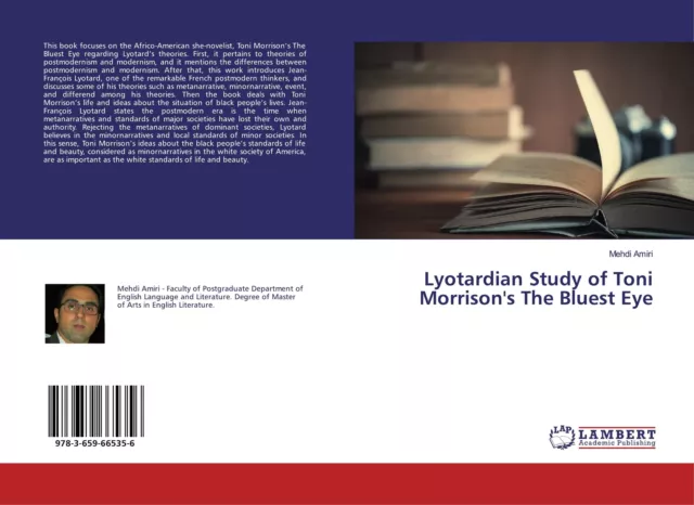 Lyotardian Study of Toni Morrison's The Bluest Eye Mehdi Amiri Taschenbuch 2019