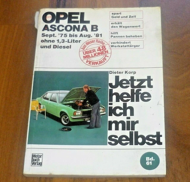 Jetzt Helfe Ich Mir Selbst Dacia Sandero OPEL ASCONA B ab September 1975 WERKSTATT HANDBUCH Jetzt helfe ich mir