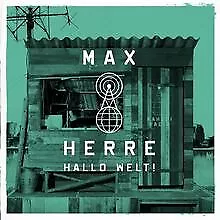 Hallo Welt! (Edition 2013 inkl. Bonustrack) von Max Herre,... | CD | Zustand gut