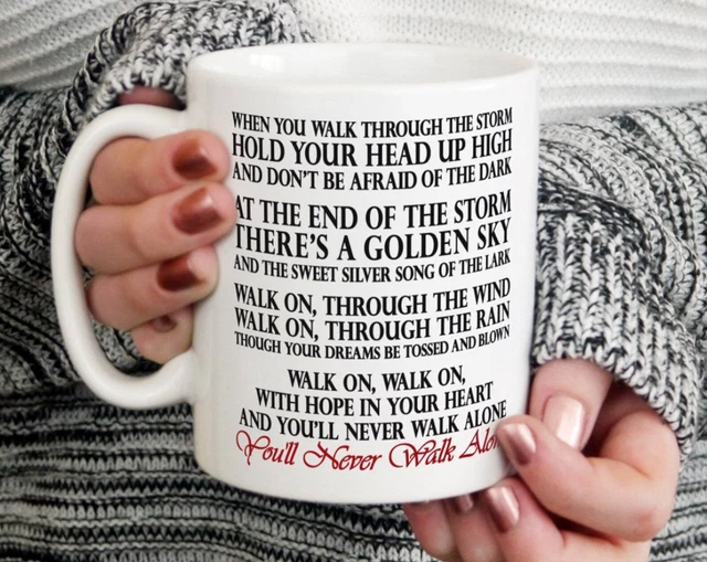 You'll Never Walk Alone Song Lyric Mug Liverpool Anthem Ynwa Lfc Christmas Gift