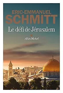 Le Défi de Jérusalem de Schmitt, Éric-Emmanuel | Livre | état bon