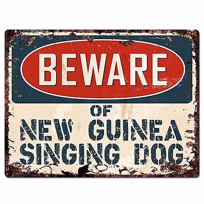 PPDG0001 Beware of NEW GUINEA SINGING DOG Plate Rustic Chic Sign Decor Gift