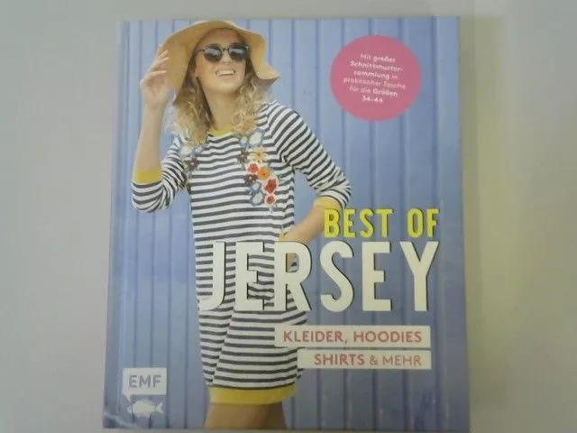 Best of Jersey - Kleider, Hoodies, Shirts & mehr : mit großer Schnittmustersamml