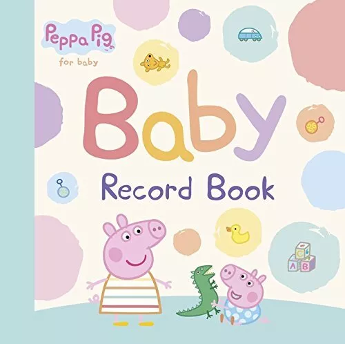 Peppa Pig: Baby Record Book by Peppa Pig Book The Cheap Fast Free Post