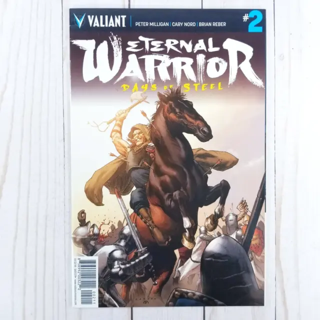 Eternal Warrior Days Of Steel #2, Valiant Comics 2014, Peter Milligan, Cary Nord